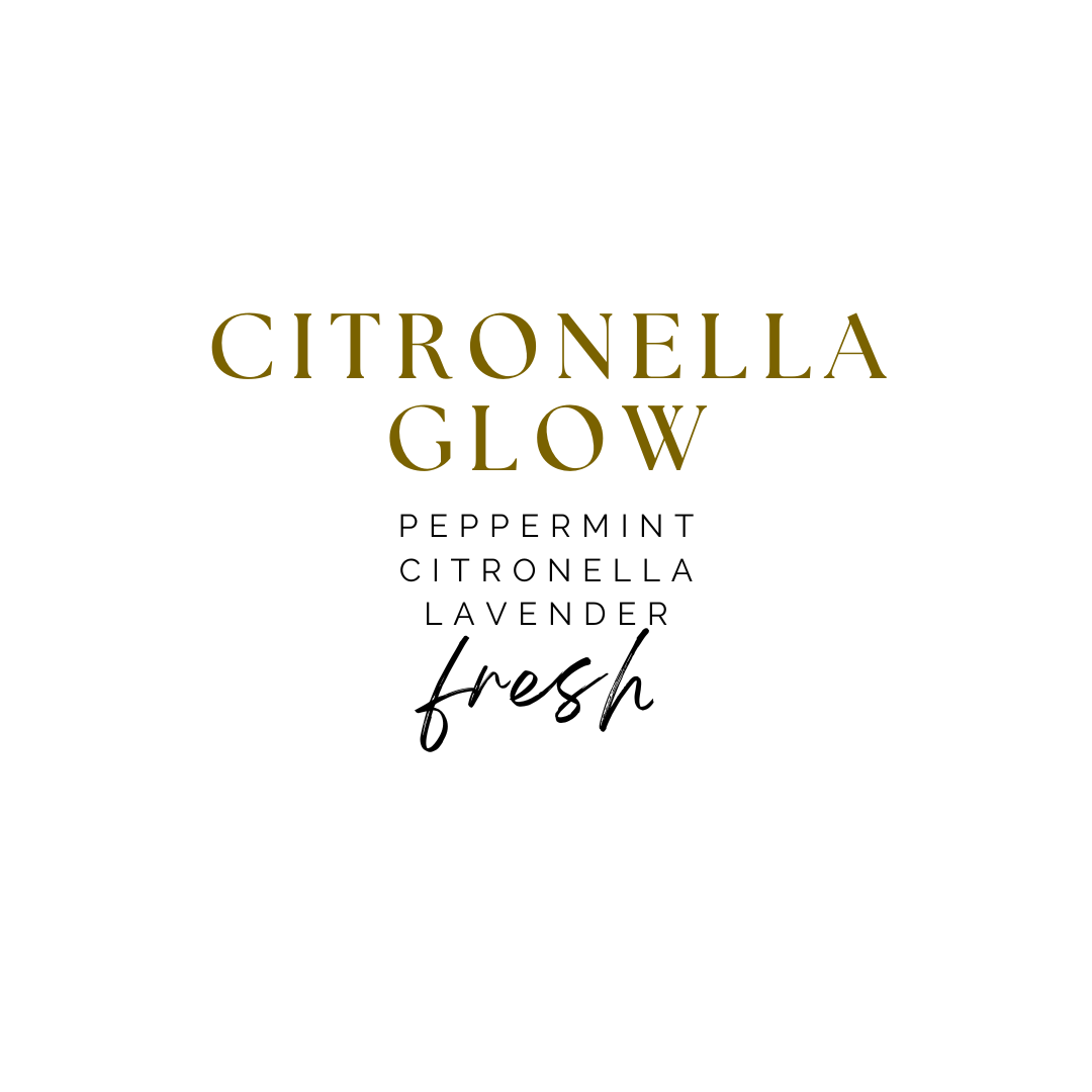 Citronella Glow - Fresh